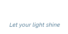Let your light shine